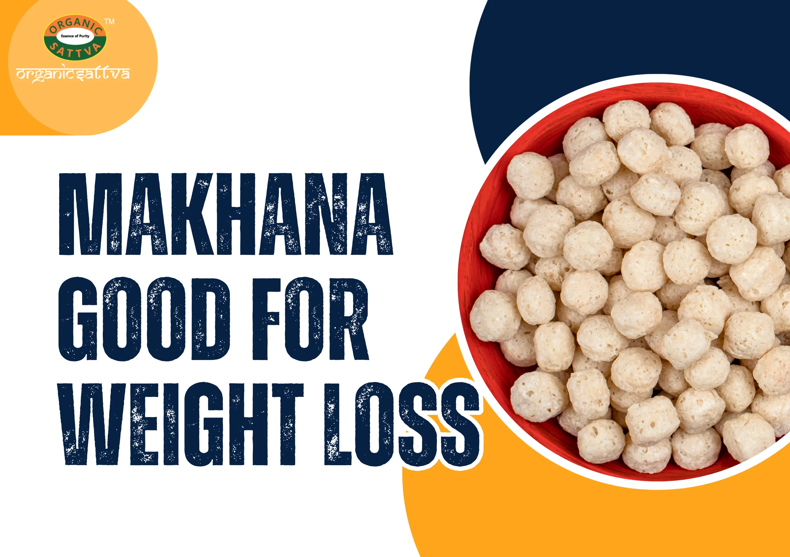 Makhana Good for Weight Loss: Roasted Snacks, Protein Benefits & Tips