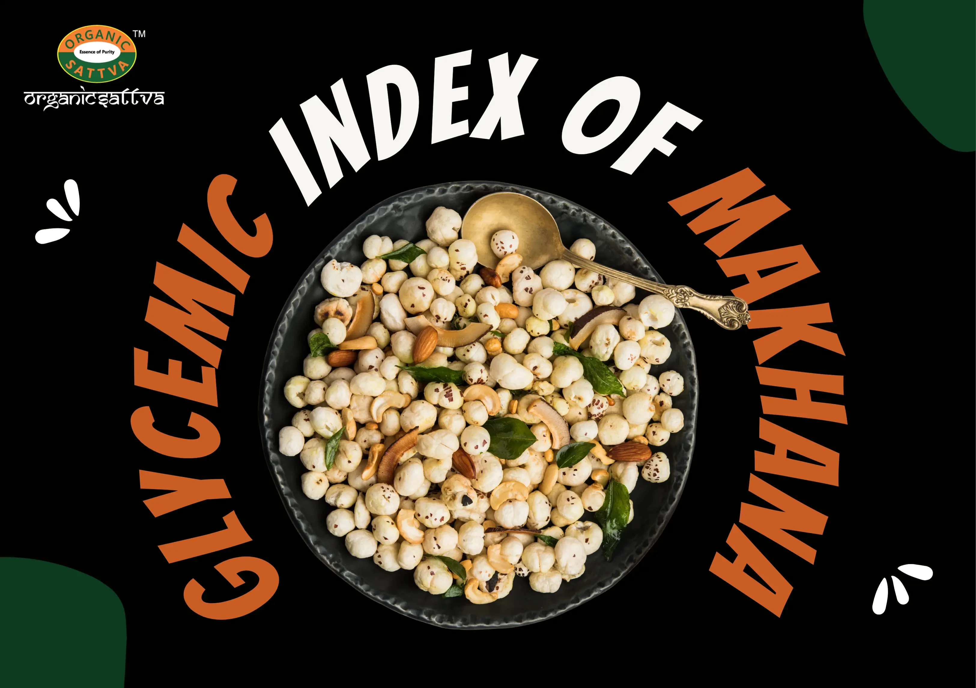 Glycemic Index of Makhana & Its Role in Diabetes Management: What Science Says